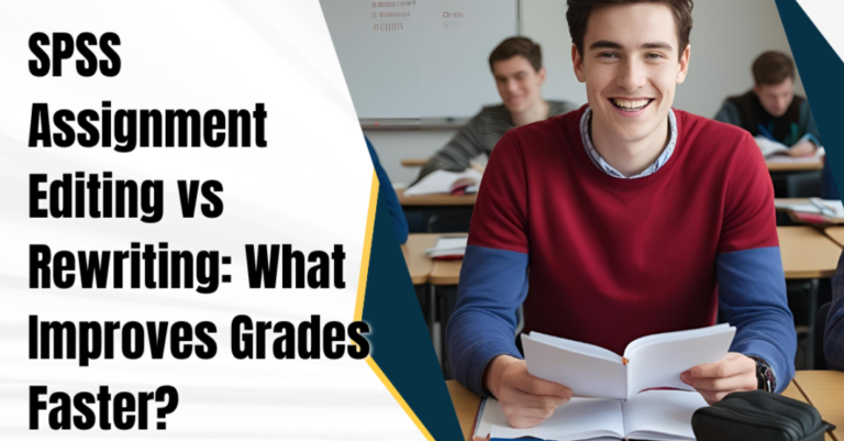 SPSS Assignment Editing vs Rewriting: What Improves Grades Faster?